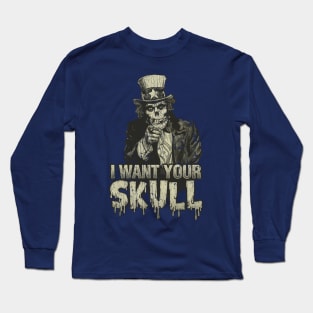 I Want Your Skull 1983 Long Sleeve T-Shirt